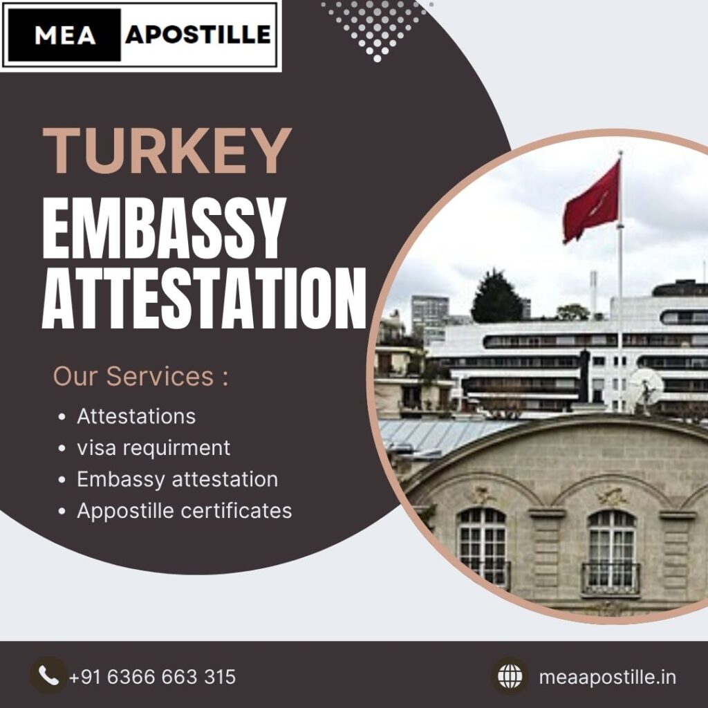Turkey Embassy Attestation